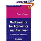 Mathematics for Economics and Business: An Interactive Introduction by Jean Soper