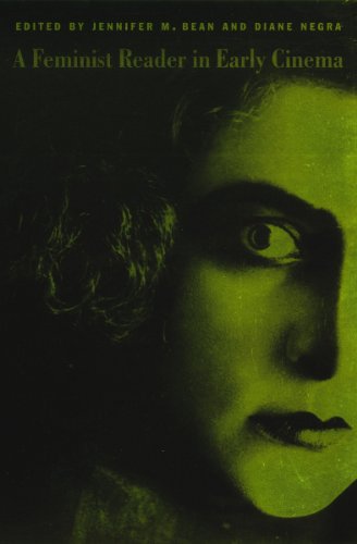 A Feminist Reader in Early Cinema (a Camera Obscura Book)