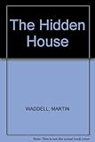 The hidden house