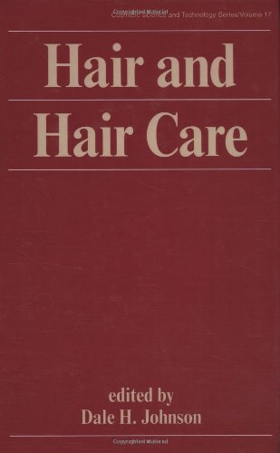Hair and Hair Care (Cosmetic Science and Technology)