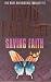 Saving Faith (Paperback)