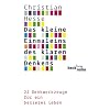 Das kleine Einmaleins des klaren Denkens: 22 Denkwerkzeuge f�r ein besseres Leben