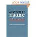 A Century of Nature: Twenty-One Discoveries that Changed Science and the World