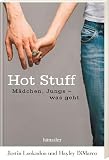 Hot Stuff - M&auml;dchen, Jungs - was l&auml;uft - Justin Lookadoo, Hayley DiMarco