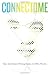 Books : Connectome: How the Brain's Wiring Makes Us Who We Are [Hardcover]