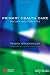 Primary Health Care: Theory and Practice (ABC)