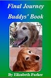 Final Journey-Buddys Book (Sequel to Finally Home)