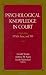 Psychological Knowledge in Court: PTSD, Pain, and TBI