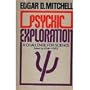 Psychic Exploration : A Challenge for Science