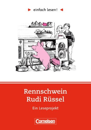 Download Einfach Lesen Leseforderung Fur Lesefortgeschrittene Niveau 1 Rennschwein Rudi Russel Ein Leseprojekt Nach Uwe Timm Arbeitsbuch Mit Losungen Dorit Kock Engelking Pdf Sepagarde