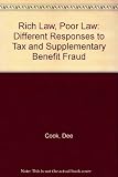 Rich law, poor law : differential response to tax and supplementary benefit fraud