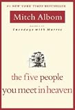 The Five People You Meet In Heaven (Turtleback School & Library Binding Edition)
