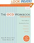 The OCD Workbook: Your Guide to Break...