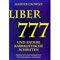 Liber 777 und andere kabbalistische Schriften