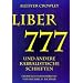 Liber 777 und andere kabbalistische Schriften