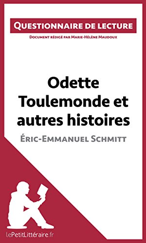 Odette Toulemonde et autres histoires d'Éric-Emmanuel Schmitt: Questionnaire de lecture (French Edition)