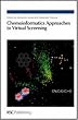 Chemoinformatics: An Approach to Virtual Screening