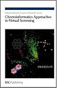 Chemoinformatics: An Approach to Virtual Screening