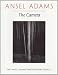 The Camera (Ansel Adams Photography, Book 1)