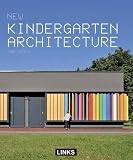 Jure KotniksNew Kindergarten Architecture [Hardcover]2011
