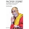 Pacifier l'esprit : Une m�ditation sur les quatre nobles v�rit�s du Bouddha