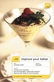 Teach Yourself Improve Your Italian