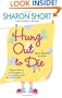 Hung Out to Die: A Stain-busting Mystery