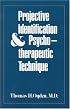Projective Identification and Psychotherapeutic Technique
