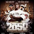 2050 Before the Massacre by  50 Cent and DJ Whoo Kid 