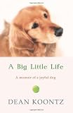 A Big Little Life
