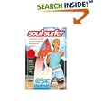 Soul Surfer: A True Story of Faith, Family, and Fighting to Get Back on the Board