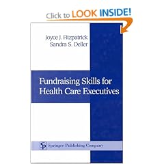 Fundraising Skills for Health Care Executives