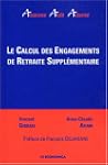Le calcul des engagements de retraite...