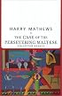 The Case of the Persevering Maltese: Collected Essays (American Literature (Dalkey Archive))