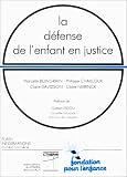 Revue Ctnerhi - Ctre Tech. Nat.  / La Défense de l'enfant en justice