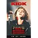 Kick: Life and Times of "INXS" and Michael Hutchence