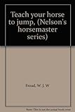 Teach your horse to jump