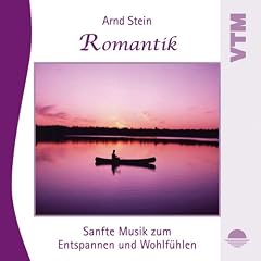 Romantik - Sanfte Musik zum Entspannen und Wohlf�hlen