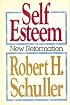 Self-Esteem: The New Reformation