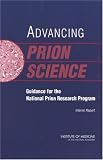 Advancing Prion Science: Guidance for the National Prion Research Program -- Interim Report