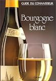 Revue Gründ  / Bourgogne blanc