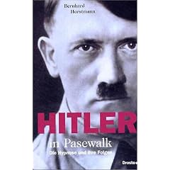Hitler in Pasewalk: Die Hypnose und ihre Folgen
