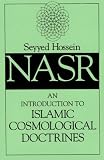 An Introduction to Islamic Cosmological Doctrines: Conceptions of Nature and Methods Used for Its Study by the Ikhwan Al-Safa, Al-Biruni, and Ibn Si