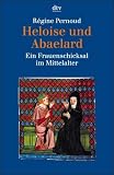 Produkt-Bild: Heloise und Abaelard. Ein Frauenschicksal im Mittelalter.