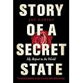 Story of a Secret State: My Report to the World (Penguin Hardback Classics)