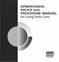 Operational Policy & Procedure Manual For Long Term Care Facilities