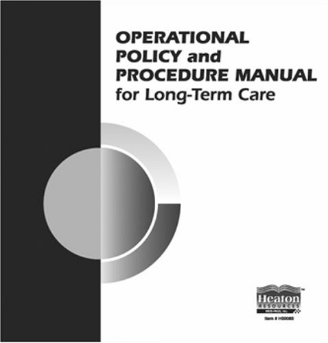 Childrens Toyshop  Magazines : Operational Policy & Procedure Manual For Long Term Care Facilities
