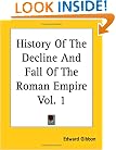 The History of the Decline and Fall of the Roman Empire, Vol. 1