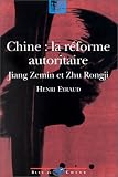 Chine, la réforme autoritaire