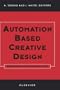 Automation Based Creative Design - Research and Perspectives